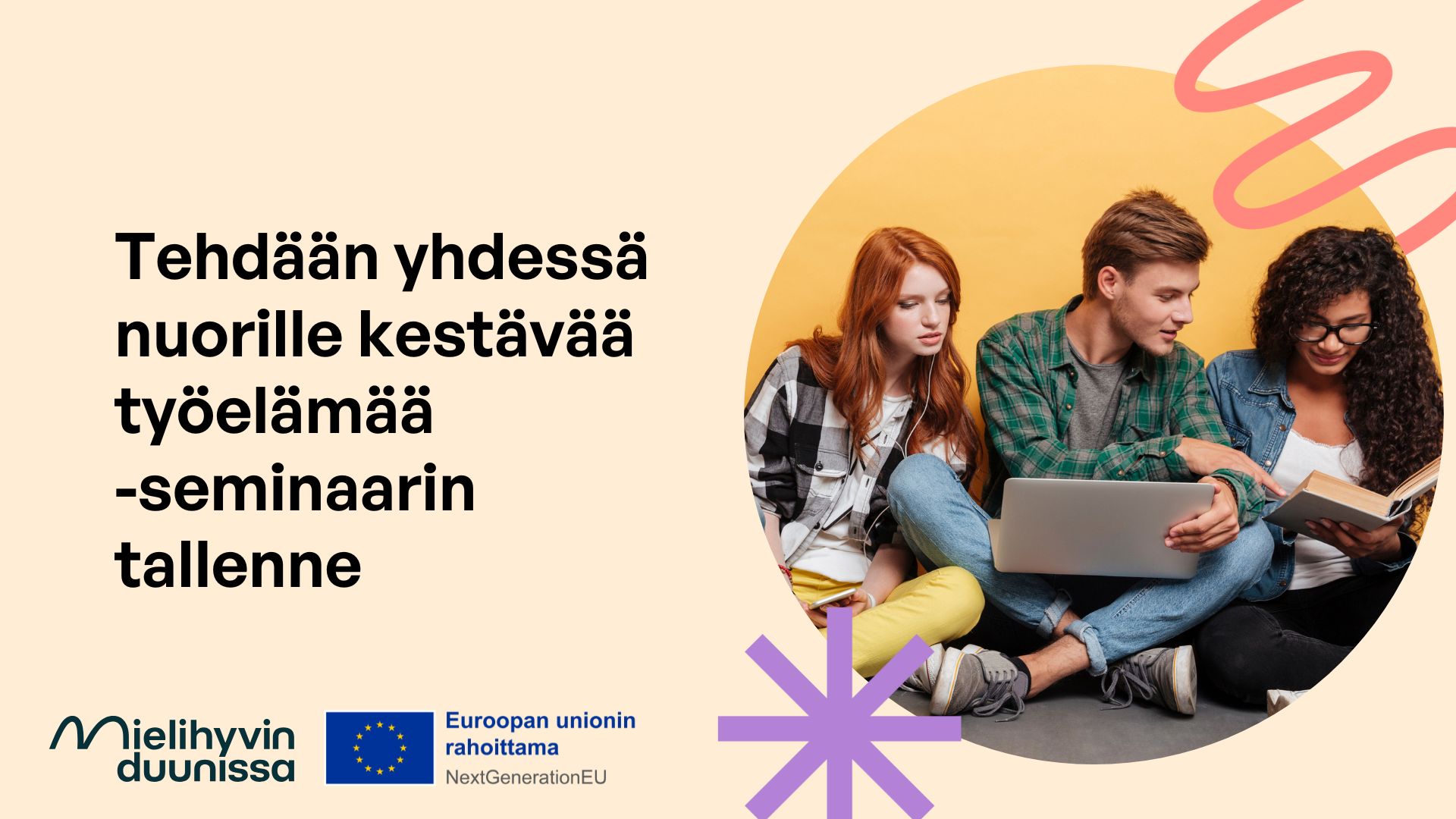 Kolme nuorta istuu maassa ja katsoo tietokonetta. Teksti: Tehdään yhdessä nuorille kestävää työelämää -seminaari 12.2.